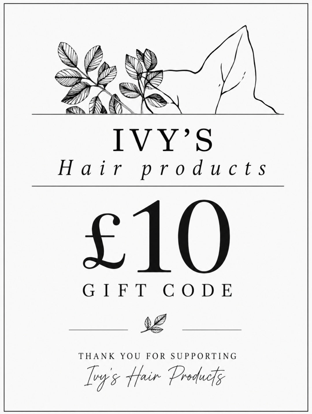 Gift Code - Ivy's Hair Products