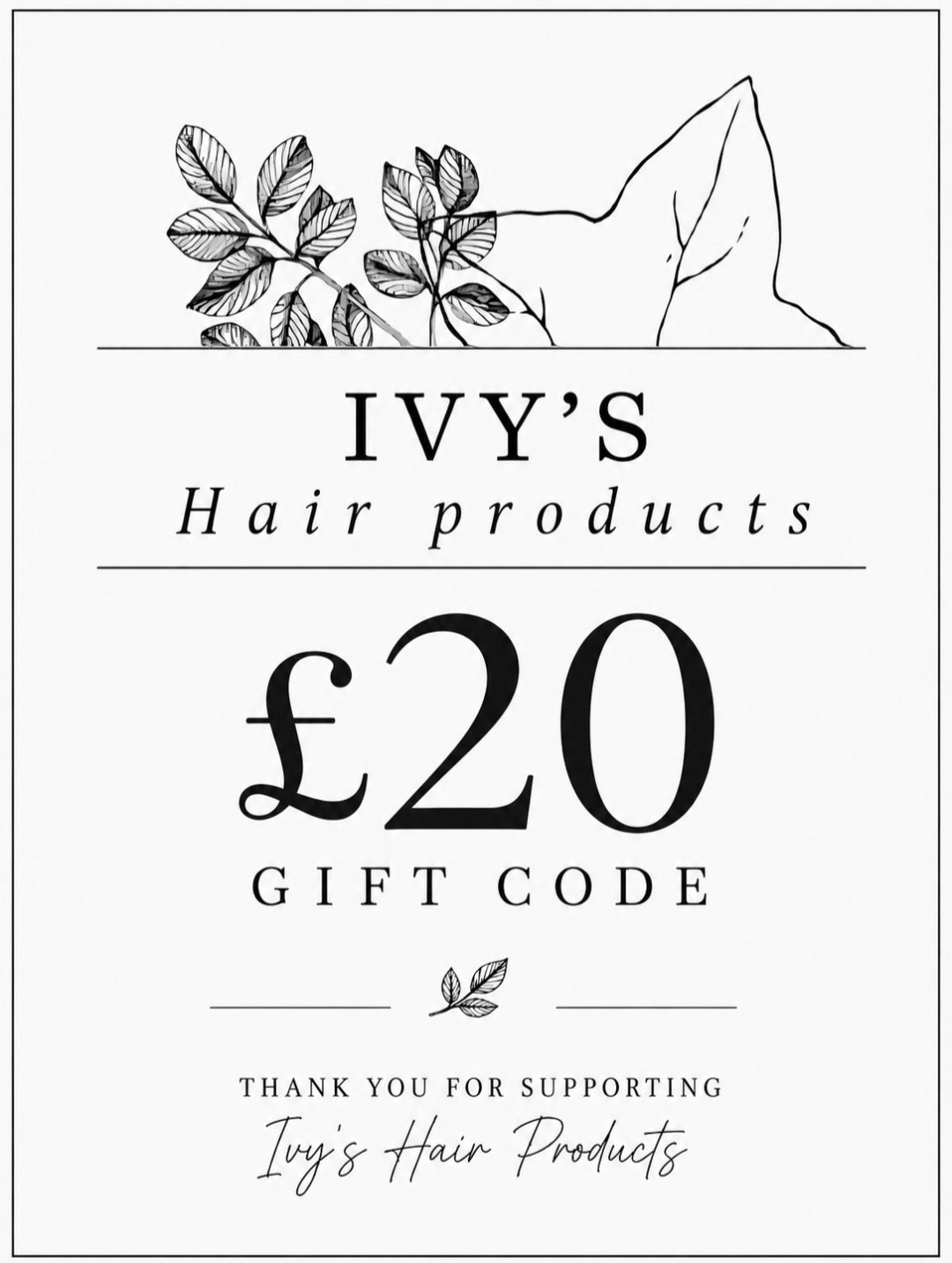Gift Code - Ivy's Hair Products