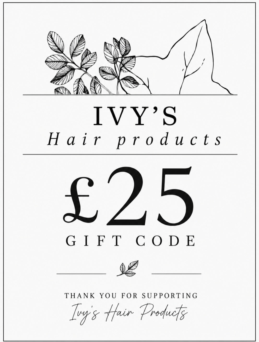Gift Code - Ivy's Hair Products