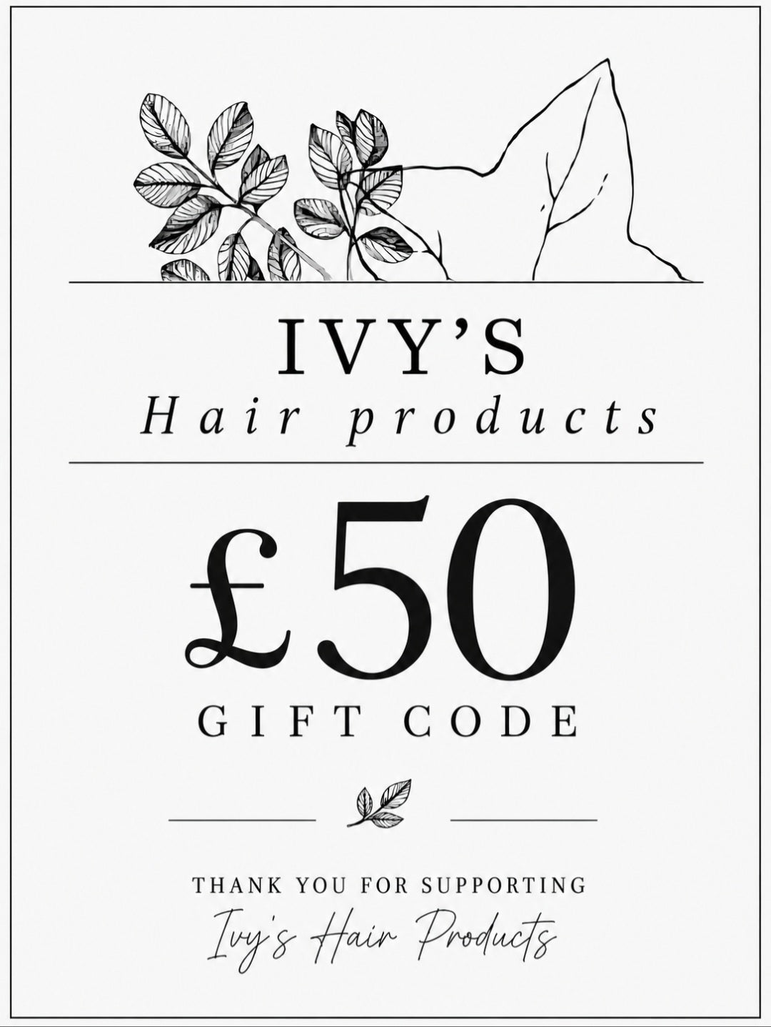 Gift Code - Ivy's Hair Products