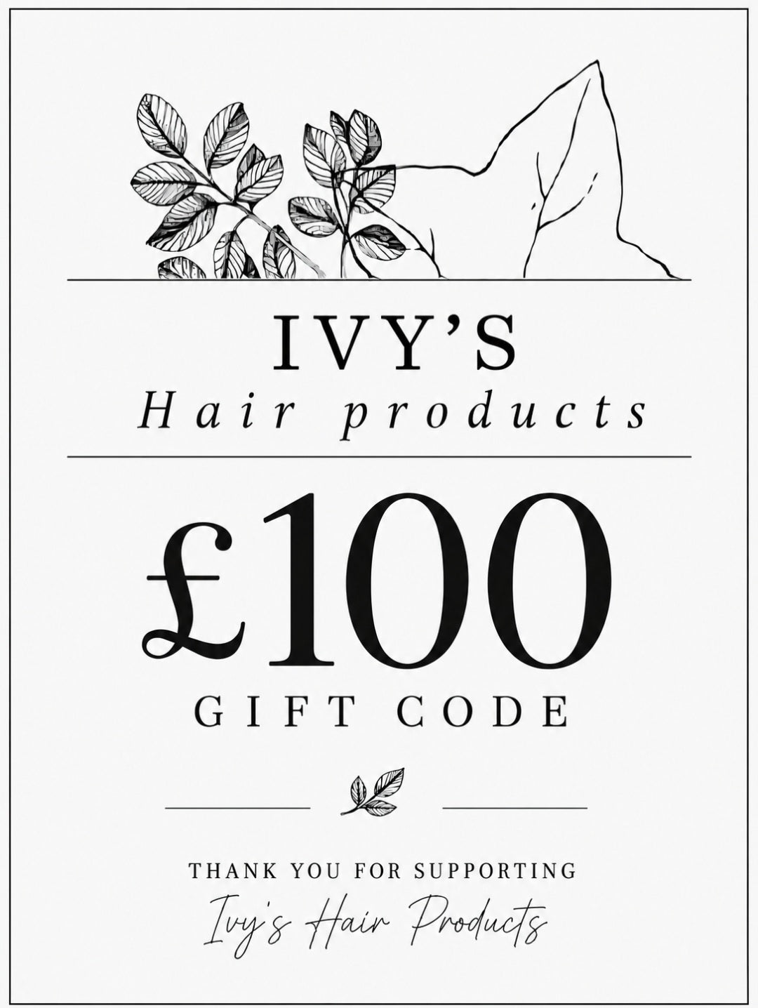 Gift Code - Ivy's Hair Products